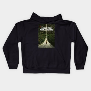 Leave The World Behind Kids Hoodie